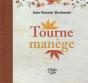 Tourne Manège - Preview