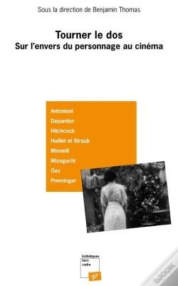 Capa do artigo Tourner Le Dos ; Sur L'Envers Du Personnage Au Cinéma