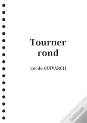 Tourner Rond