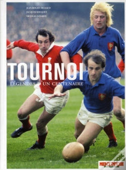 Capa do artigo Tournoi ; Légende D'Un Centenaire