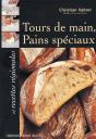Tours De Main ; Pains Speciaux Et Recettes Regionales - Preview