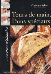 Tours De Main ; Pains Speciaux Et Recettes Regionales