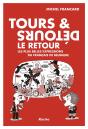 Tours Et Détours, Le Retour; Les Plus Belles Expressions Du Français De Belgique - Preview