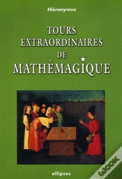 Capa do artigo Tours Extraordinaires De Mathémagique
