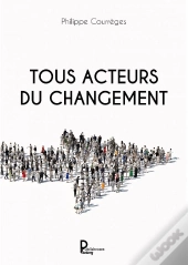 Tous Acteurs Du Changement