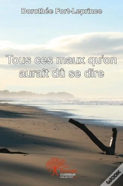 Capa do artigo Tous Ces Maux Qu'On Aurait Du Se Dire