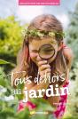 Tous Dehors ! Au Jardin - Preview