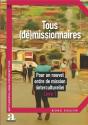 Tous (Dé)Missionnaires : Pour Un Nouvel Ordre De Mission (Interculturelle) - Preview