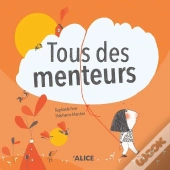 Tous Des Menteurs