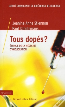 Capa do artigo Tous Dopés ? ; Éthique De La Médecine D'Amélioration