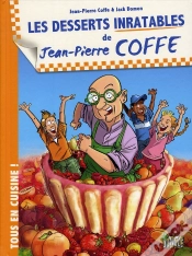 Capa do artigo Tous En Cuisine T.2 ; Les Desserts Inratables De Jean-Pierre Coffe