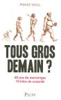 Tous Gros Demain ? - Preview