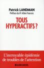 Tous Hyperactifs ; L'Incroyable Épidémie De Troubles De L'Attention - Preview