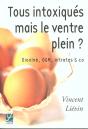Tous Intoxiques Mais Le Ventre Plein ; Dioxine Ogm Nitrates & Co - Preview