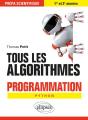Tous Les Algorithmes ; Programmation Python ; Prépa Scientifique 1re Et 2e Années - Preview