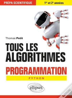 Capa do artigo Tous Les Algorithmes ; Programmation Python ; Prépa Scientifique 1re Et 2e Années