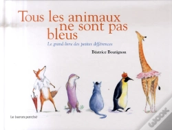 Capa do artigo Tous Les Animaux Ne Sont Pas Bleus ! ; Le Grand Livre Des Petites Différences