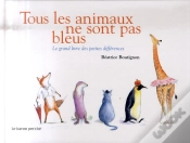 Capa do artigo Tous Les Animaux Ne Sont Pas Bleus ! ; Le Grand Livre Des Petites Différences