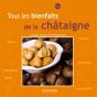 Tous Les Bienfaits De La Chataigne - Preview