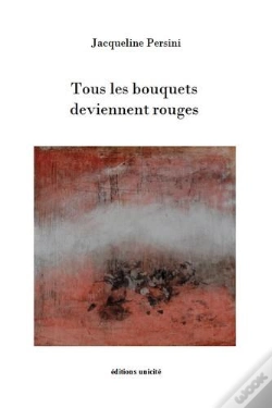 Capa do artigo Tous Les Bouquets Deviennent Rouges