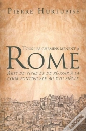 Tous Les Chemins Menent A Rome