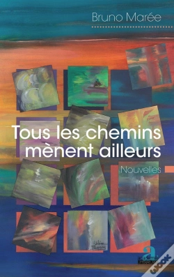 Capa do artigo Tous Les Chemins Mènent Ailleurs
