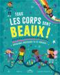 Tous Les Corps Sont Beaux ! Apprends Pourquoi Tu Es Unique ! - Preview