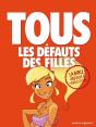 Tous Les Défauts Des Filles ; La Bible - Preview