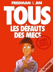 Tous Les Défauts Des Mecs