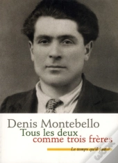 Tous Les Deux Comme Trois Frères