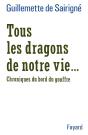 Tous Les Dragons De Notre Vie... Chroniques Du Bord Du Gouffre - Preview