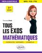 Tous Les Exos Mathématiques - Prépa Scientifique 1re Année - Exercices Corrigés / Conseils - Preview