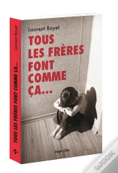Tous Les Freres Font Comme Ca...