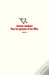 Tous Les Garçons Et Les Filles
