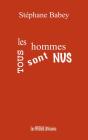 Tous Les Hommes Sont Nus - Preview