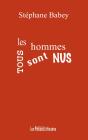 Tous Les Hommes Sont Nus - Preview