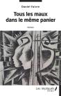 Tous Les Maux Dans Le Même Panier : Roman - Preview