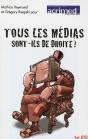Tous Les Médias Sont-Ils De Droite - Preview