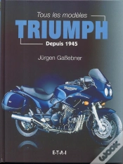 Capa do artigo Tous Les Modèles Triumph - Depuis 1945