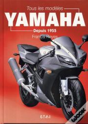 Tous Les Modèles Yamaha - Depuis 1955