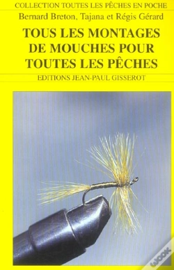 Capa do artigo Tous Les Montages De Mouches Pour Toutes Les Peches