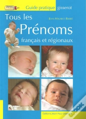 Tous Les Prénoms Français Et Régionaux
