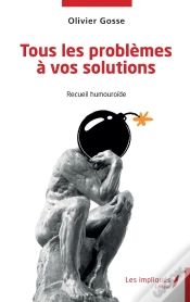 Capa do artigo Tous Les Problèmes À Vos Solutions : Recueil Humouroïde