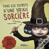 Tous Les Secrets D'Une Vraie Sorciere