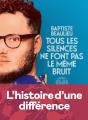 Tous Les Silences Ne Font Pas Le Même Bruit - Preview