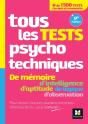 Tous Les Tests Psychotechniques, Mémoire, Intelligence, Aptitude, Logique, Observation ; Concours - Preview
