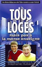 Tous Loges Mais Pas A La Meme Enseigne