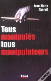 Capa do artigo Tous Manipules, Tous Manipulateurs