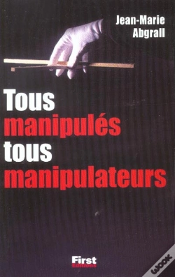 Capa do artigo Tous Manipules, Tous Manipulateurs