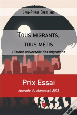 Capa do artigo Tous Migrants, Tous Métis : Histoire Universelle Des Migrations